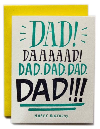 Ladyfingers Letterpress - Dad Yelling Birthday Card